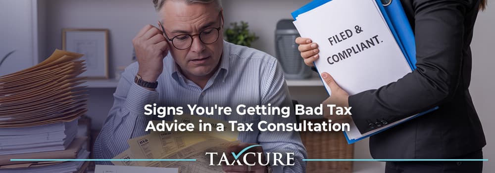 97 Signs You re Getting Bad Tax Advice in a Tax Consultation