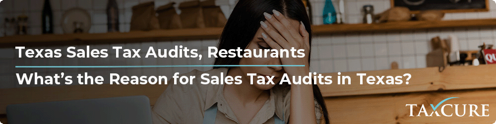 Texas Resturants: Handling Sales & Beverage Tax Audits