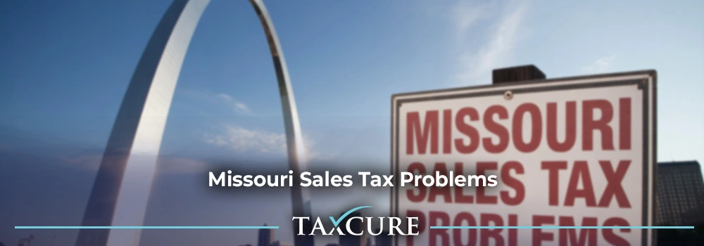 MO Sales Tax Problems