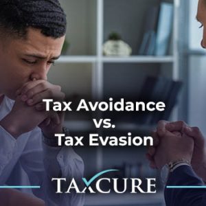 Tax Avoidance vs. Tax Evasion: Which One Is Illegal?